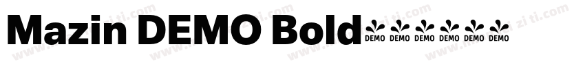 Mazin DEMO Bold字体转换